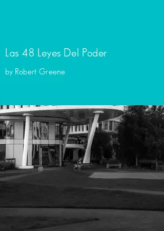 Las 48 Leyes Del Poder by Robert Greene pdf Book