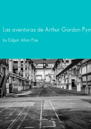 Las aventuras de Arthur Gordon Pym by Edgar Allan Poe pdf Book