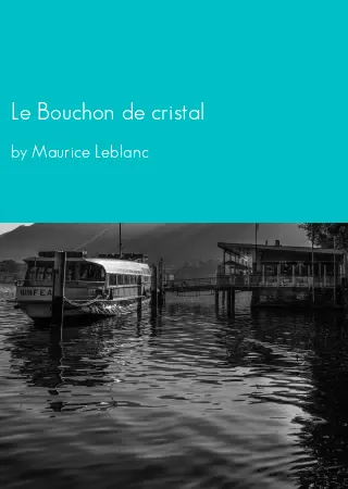 Le Bouchon de cristal by Maurice Leblanc pdf Book