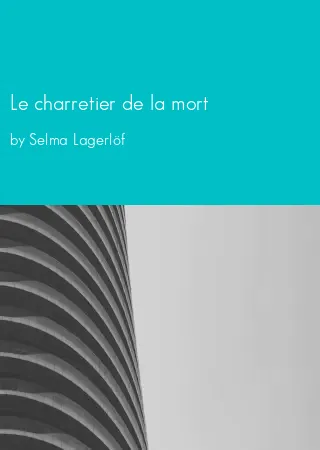 Le charretier de la mort by Selma Lagerlöf pdf Book