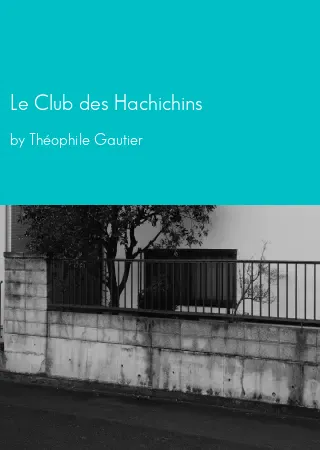 Le Club des Hachichins by Théophile Gautier pdf Book