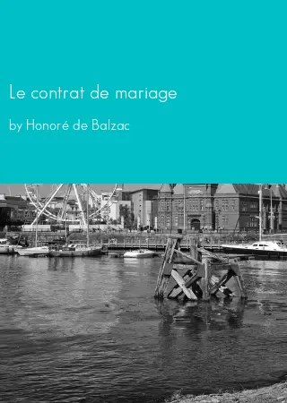 Le contrat de mariage by Honoré de Balzac pdf Book