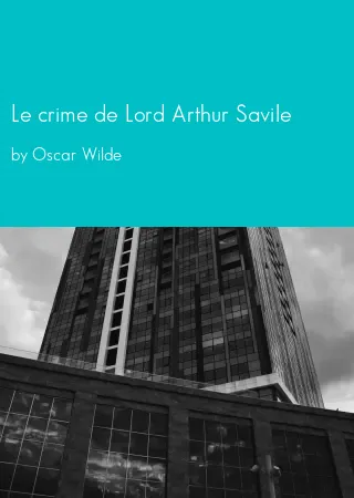 Le crime de Lord Arthur Savile by Oscar Wilde pdf Book