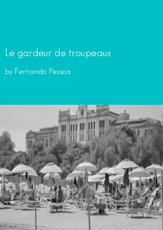 Le gardeur de troupeaux by Fernando Pessoa pdf Book