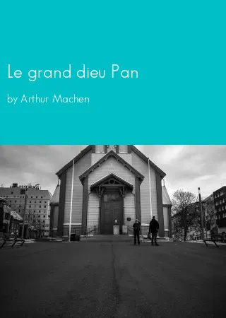 Le grand dieu Pan by Arthur Machen pdf Book