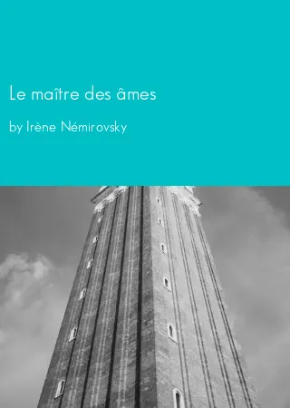 Le maître des âmes by Irène Némirovsky pdf Book