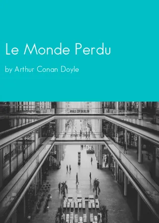 Le Monde Perdu by Arthur Conan Doyle pdf Book