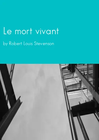 Le mort vivant by Robert Louis Stevenson pdf Book