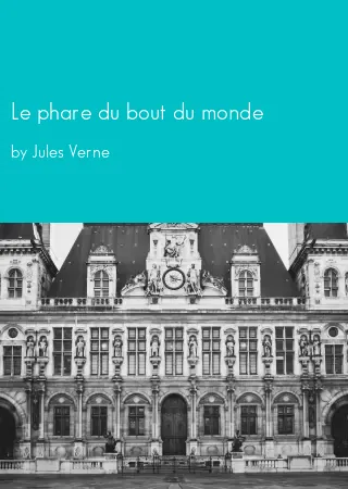 Le phare du bout du monde by Jules Verne pdf Book