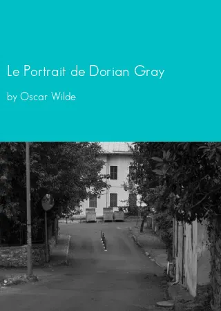 Le Portrait de Dorian Gray by Oscar Wilde pdf Book