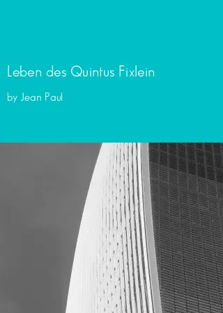 Leben des Quintus Fixlein by Jean Paul pdf Book