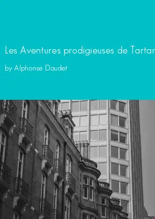 Les Aventures prodigieuses de Tartarin de Tarascon by Alphonse Daudet pdf Book