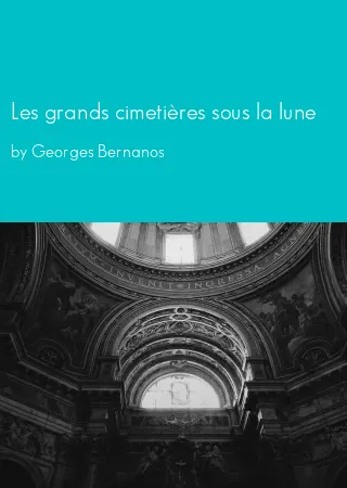 Les grands cimetières sous la lune by Georges Bernanos pdf Book