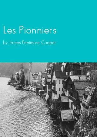 Les Pionniers by James Fenimore Cooper pdf Book