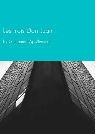 Les trois Don Juan by Guillaume Apollinaire pdf Book