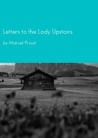 Letters to the Lady Upstairs by Marcel Proust pdf Book