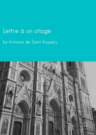 Lettre à un otage by Antoine de Saint-Exupéry pdf Book