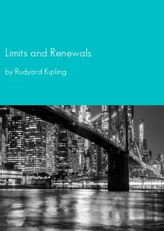 Limits and Renewals by Rudyard Kipling pdf Book