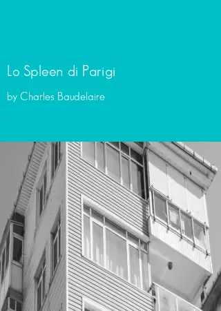 Lo Spleen di Parigi by Charles Baudelaire pdf Book