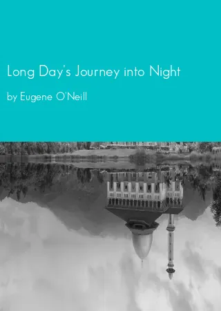 Long Day's Journey into Night by Eugene O'Neill pdf Book