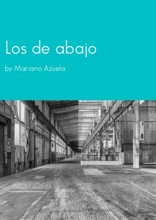 Los de abajo by Mariano Azuela pdf Book