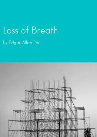 Loss of Breath by Edgar Allan Poe pdf Book