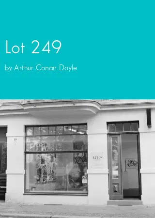 Lot 249 by Arthur Conan Doyle pdf Book