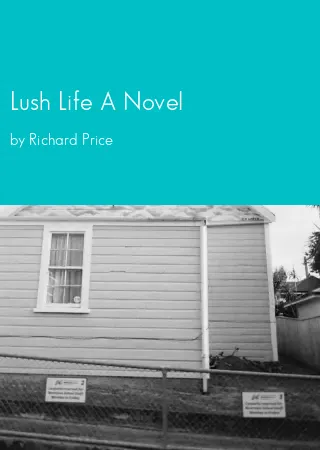 Lush Life A Novel by Richard Price pdf Book