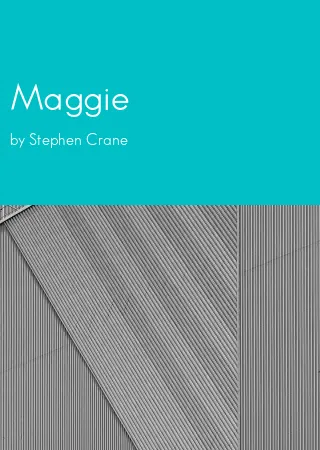 Maggie by Stephen Crane pdf Book