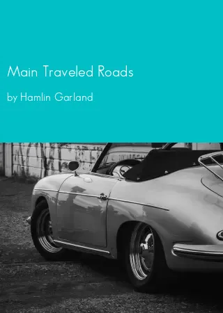 Main Traveled Roads by Hamlin Garland pdf Book