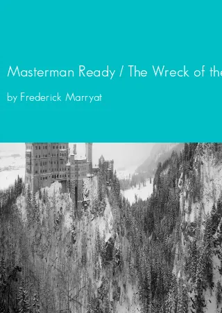 Masterman Ready / The Wreck of the ''Pacific'' by Frederick Marryat pdf Book