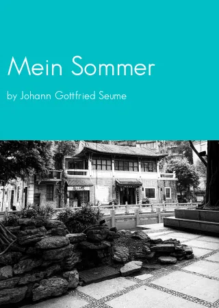 Mein Sommer by Johann Gottfried Seume pdf Book