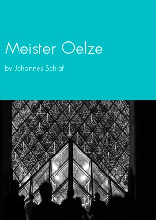 Meister Oelze by Johannes Schlaf pdf Book