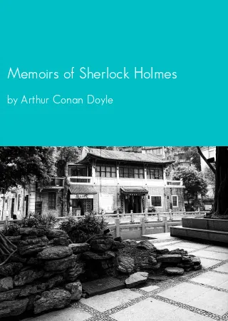 Memoirs of Sherlock Holmes by Arthur Conan Doyle pdf Book