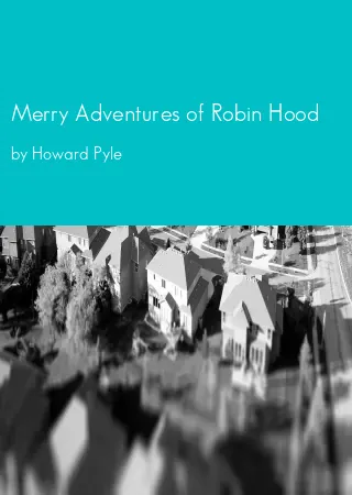 Merry Adventures of Robin Hood by Howard Pyle pdf Book