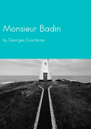 Monsieur Badin by Georges Courteline pdf Book