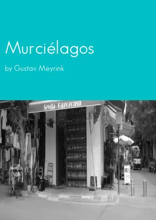 Murciélagos by Gustav Meyrink pdf Book