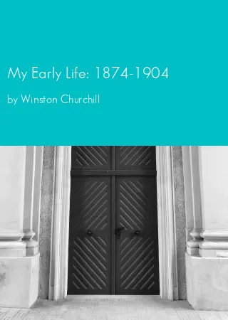 My Early Life: 1874-1904 by Winston Churchill pdf Book