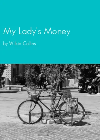 My Lady's Money by Wilkie Collins pdf Book