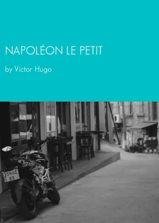 NAPOLÉON LE PETIT by Victor Hugo pdf Book