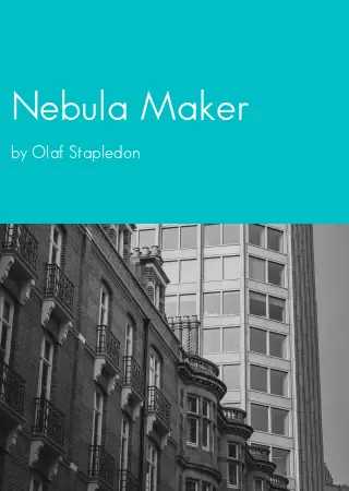 Nebula Maker by Olaf Stapledon pdf Book