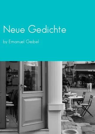 Neue Gedichte by Emanuel Geibel pdf Book