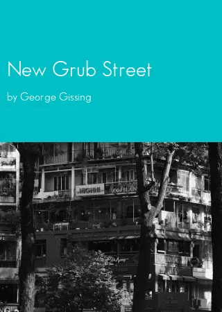 New Grub Street by George Gissing pdf Book