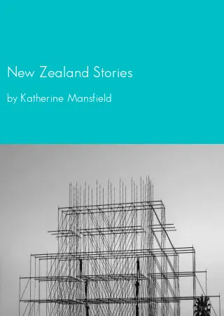 New Zealand Stories by Katherine Mansfield pdf Book