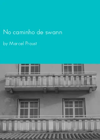 No caminho de swann by Marcel Proust pdf Book