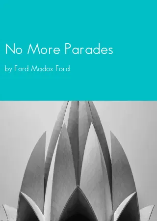 No More Parades by Ford Madox Ford pdf Book