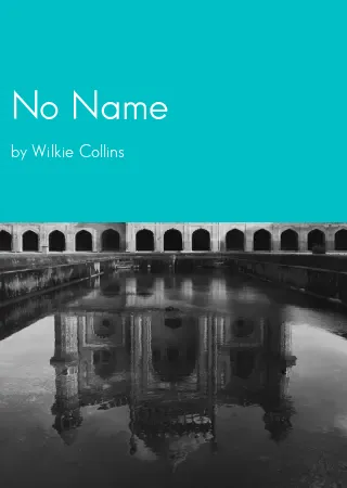 No Name by Wilkie Collins pdf Book