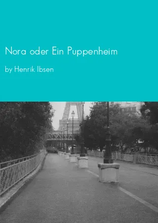 Nora oder Ein Puppenheim by Henrik Ibsen pdf Book