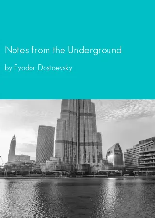 Notes from the Underground by Fyodor Dostoevsky pdf Book