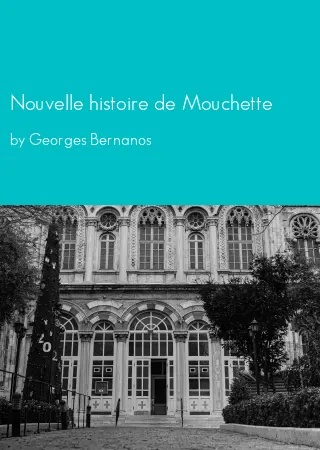 Nouvelle histoire de Mouchette by Georges Bernanos pdf Book